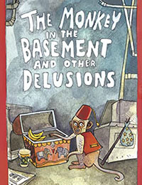 The Monkey in the Basement and Other Delusions cover