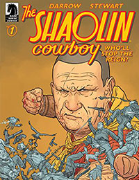 The Shaolin Cowboy: Who'll Stop the Reign? cover