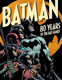 Batman: 80 Years of the Bat Family cover