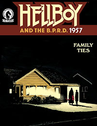 Hellboy and the B.P.R.D.: 1957 - Family Ties cover
