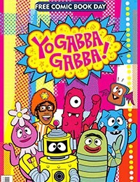 Yo Gabba Gabba! Free Comic Book Day!