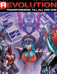 The Transformers Till All Are One: Revolution