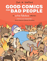 Good Comics for Bad People: An Extra Fabulous Collection