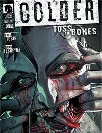 Colder: Toss the Bones
