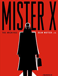 Mister X: The Archives
