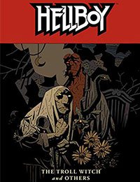 Hellboy: The Troll Witch and Others