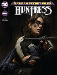 Batman Secret Files: Huntress