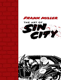 Frank Miller The Art Of Sin City Comic Read Frank Miller The Art Of Sin City Comic Online In High Quality
