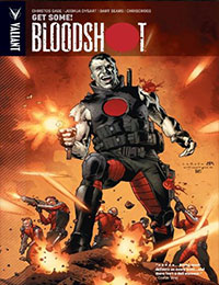 Bloodshot: Get Some!