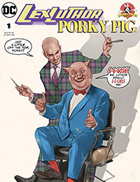 Lex Luthor/Porky Pig